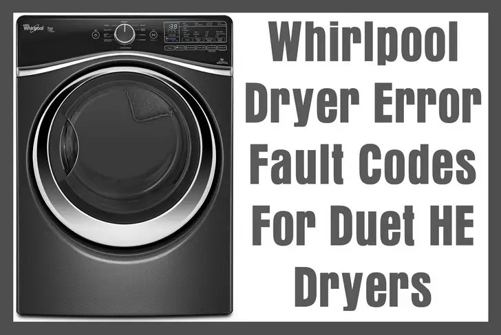 Whirlpool Duet Dryer Error Codes