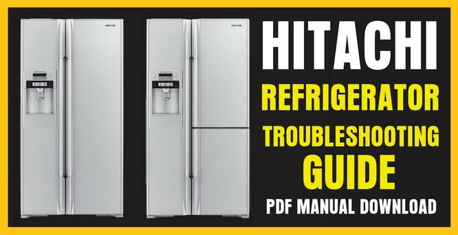 Hitachi Refrigerator Troubleshooting Guide