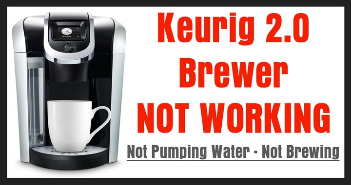 Keurig 2.0 Not Working - Not Pumping Out