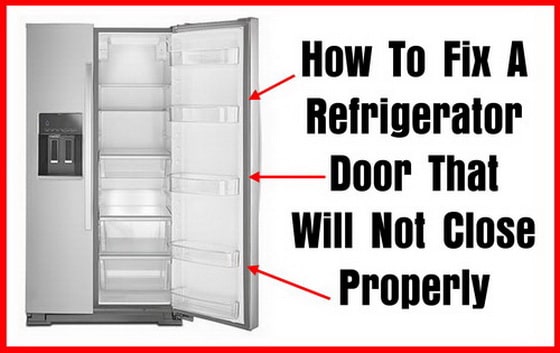 — How To Fix A Refrigerator Door That Will Not Close...