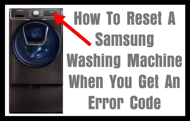 How do you reset a Samsung washer after receiving an error code?