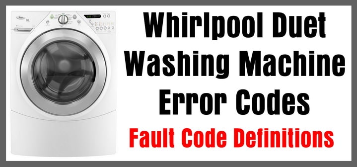 Whirlpool Washer Front Load Error Codes What Does Error ...