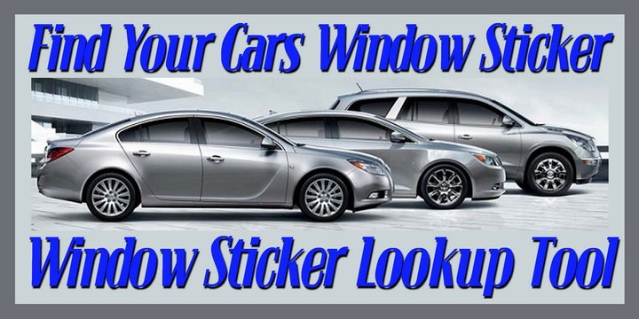 Find Your Cars Window Sticker - Window Sticker Lookup Tool