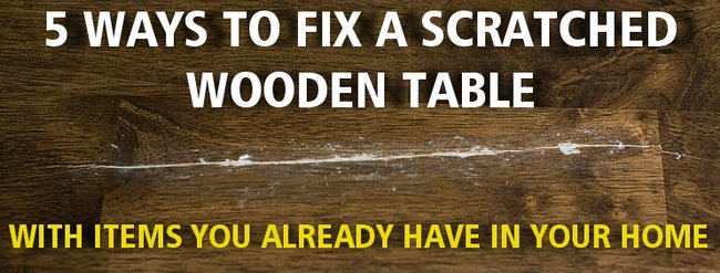 how-to-fix-a-scratched-wood-table