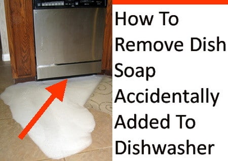 what to do if you put wrong soap in dishwasher