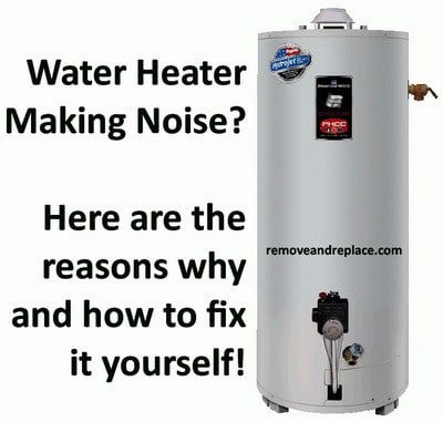 What to Do When Your Water Heater Is Making Noises