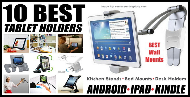 10 Best Tablet Ipad Holders Mounts And Stands