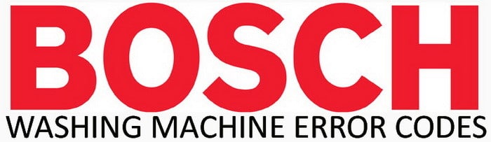 Bosch Washing Machine Error Fault Codes