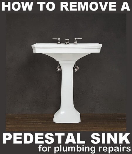 How To Remove A Pedestal Sink For Plumbing Repairs