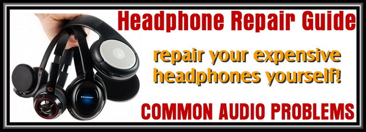 Headphone Repair Guide - Fix Common Audio Problems