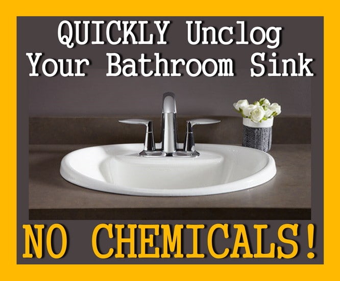 Quickly Unclog Bathroom Sink USING NO CHEMICALS