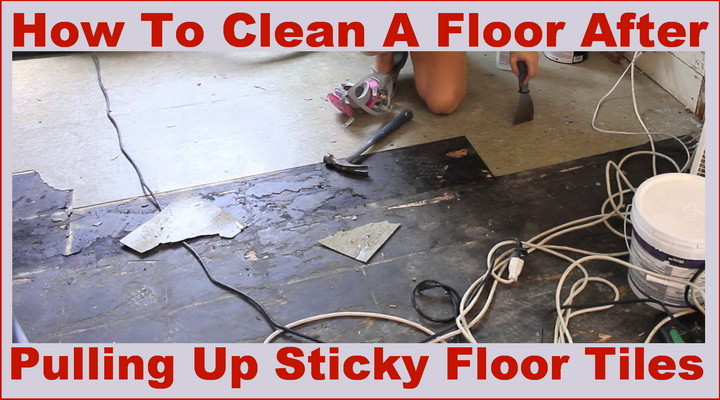 How To Easily Clean A Sticky Floor After Pulling Up Old Cheap Peel