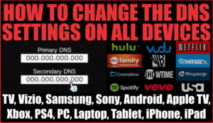 How To Change The DNS Settings On Your Device