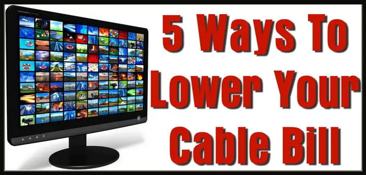 5 Ways To Lower Your Cable Bill