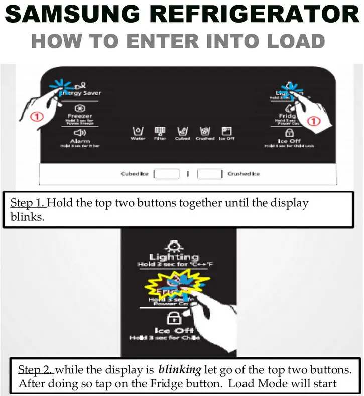 Samsung Refrigerator How to enter into LOAD MODE