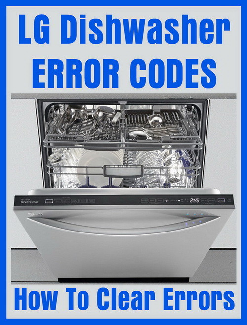 lg-dishwasher-error-codes-identify-fault-codes-to-fix-your-lg-dishwasher