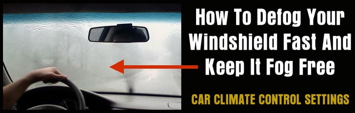how to defog a foggy windshield fast