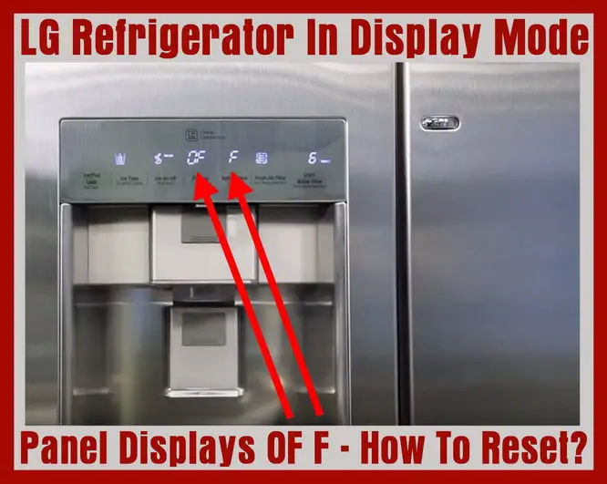 LG Refrigerator In Demo Display Mode Panel Displays OFF How To Reset