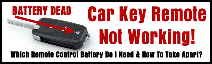 car-key-remote-is-not-working-which-remote-control-battery-do-i-need