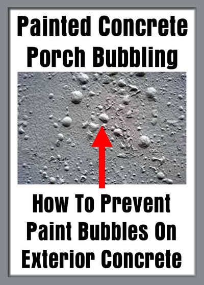 Painted Concrete Porch Bubbling How To Prevent Paint Bubbles On Exterior Concrete