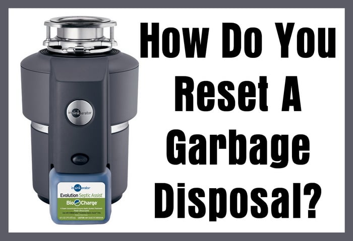 reset button on a garbage disposal