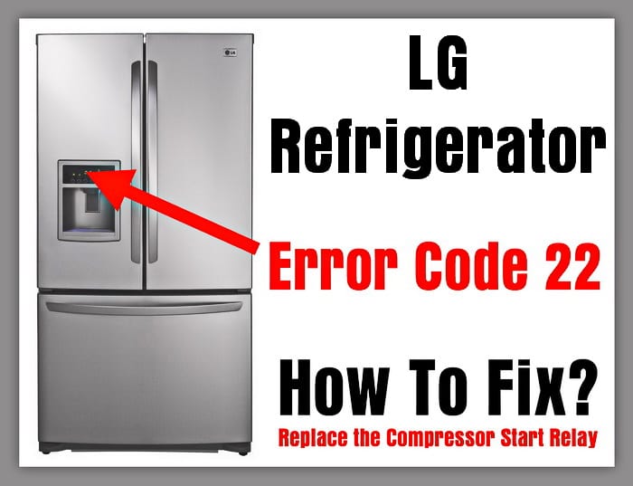 How Do I Clear The Error Code On My Lg Refrigerator at Mary Smithey blog