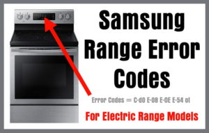 Samsung Range ERROR CODES For Electric Models