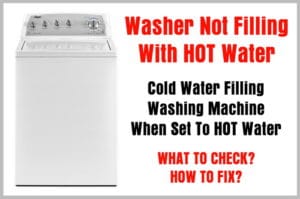 Washer Only Fills With Cold Water