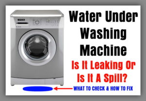 Washer Leaks Under Washing Machine