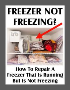 How To Fix A Freezer That Is Running But Not Cold Enough