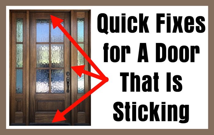 Quick Fixes For A Door That Is Sticking