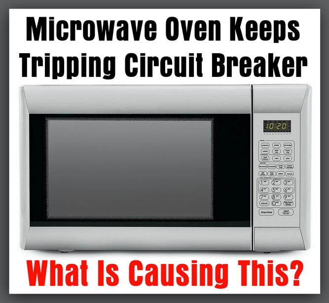 my microwave trips the breaker