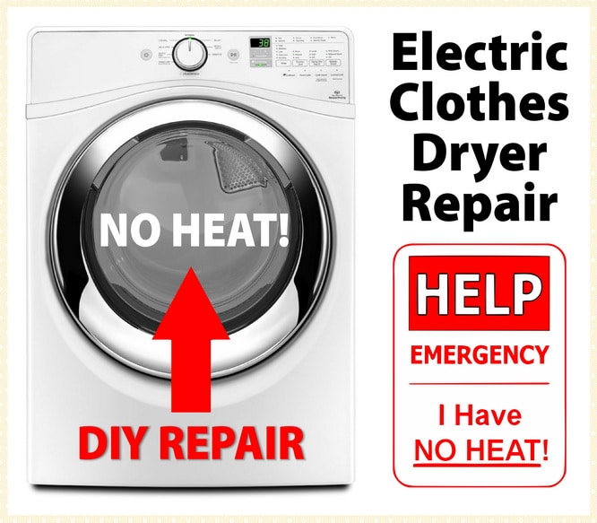 Electric Clothes Dryer Not Heating Fix Easy DIY Repair Guide