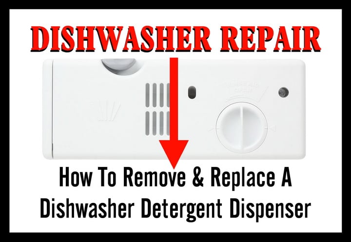 How to remove and replace dishwasher dispenser assembly