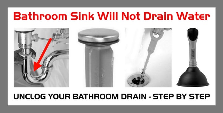Bathroom Sink Will Not Drain Water, How To Unclog Bathroom Sink Remove Stopper