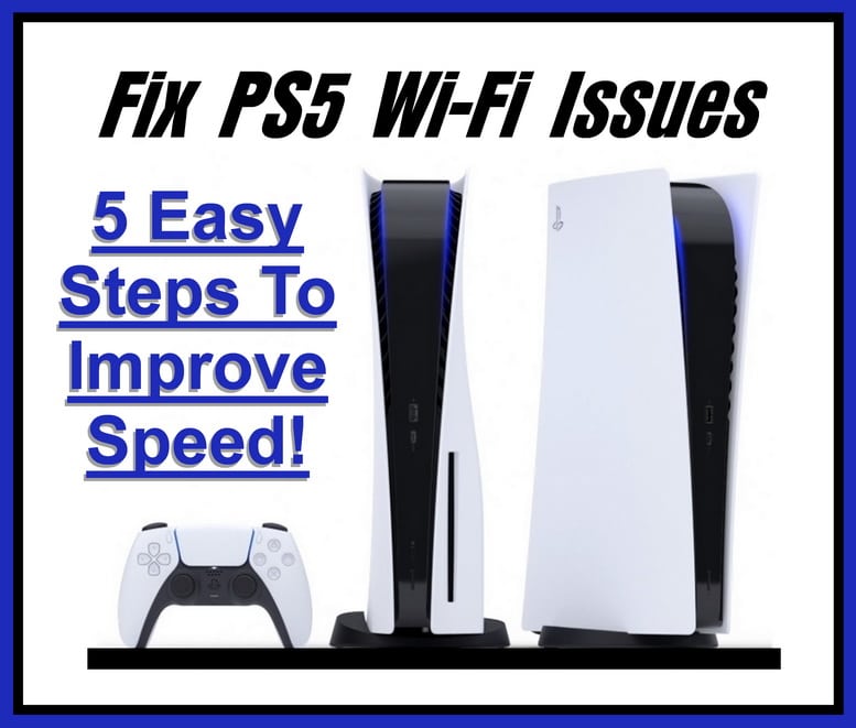 PS5 wifi slow issues fixed