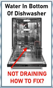 Water In Bottom Of Dishwasher - No Drain