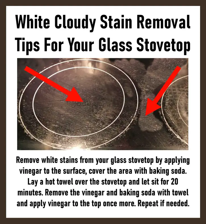 White Cloudy Stain Removal Tips For Your Glass Stovetop