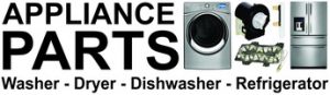 Appliance Parts - For Washer Dryer Dishwasher Refrigerator