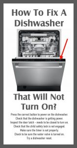 How To Fix A Dishwasher That Will Not Turn On?