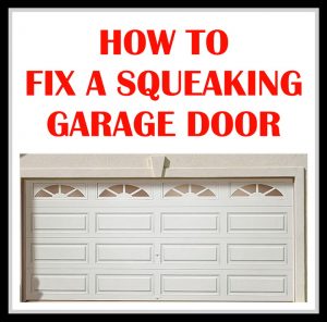 fix squeaking garage door