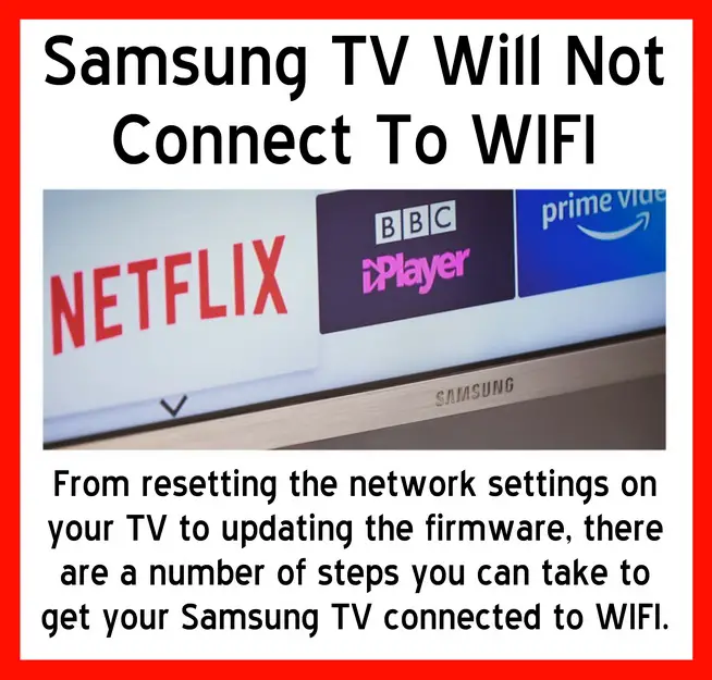 Samsung TV Will Not Connect To WIFI - FIXED!