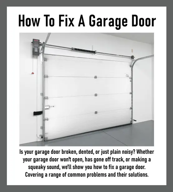 Common ways to fix a garage door