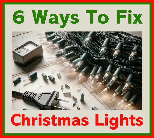 6 ways to fix Christmas lights